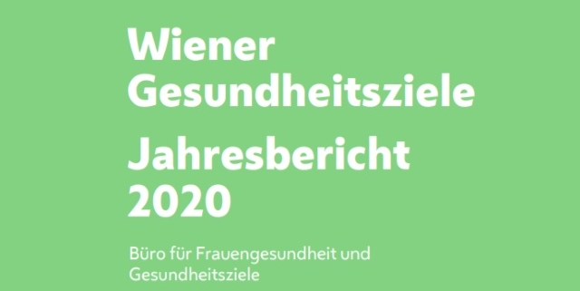 Weiße Schrift auf grünem Untergrund: Wiener Gesundheitsziele - Jahresbericht 2020